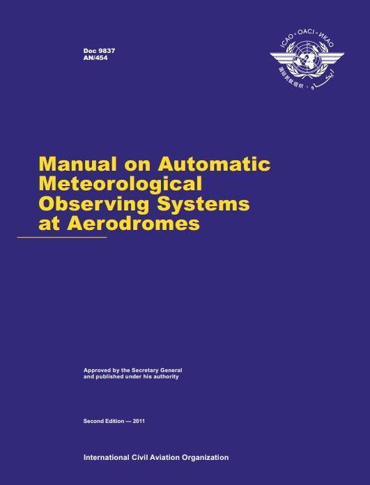 Doc 9837 Manual on Automatic Meteorological Observing Systems at Aerodromes