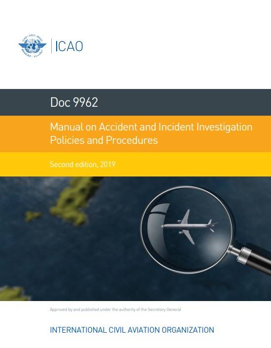Doc 9962 Manual on Accident and Incident Investigation Policies and Procedures
