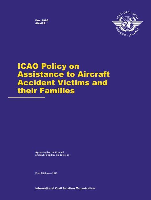 Doc 9998 ICAO Polic ony Assistance to Aircraft Accident Victims and their Families