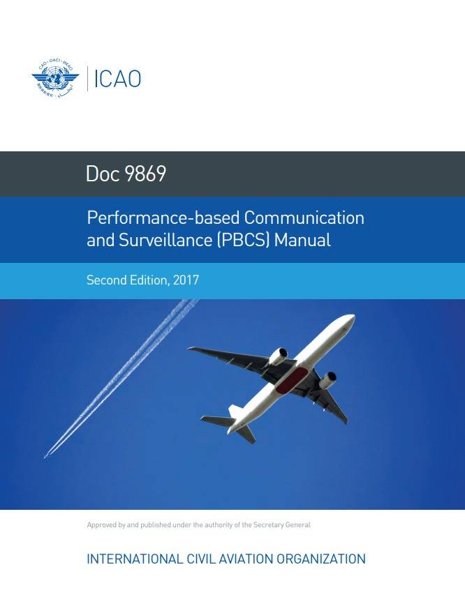 Doc 9869 Performance-based Communication  and Surveillance (PBCS) Manual