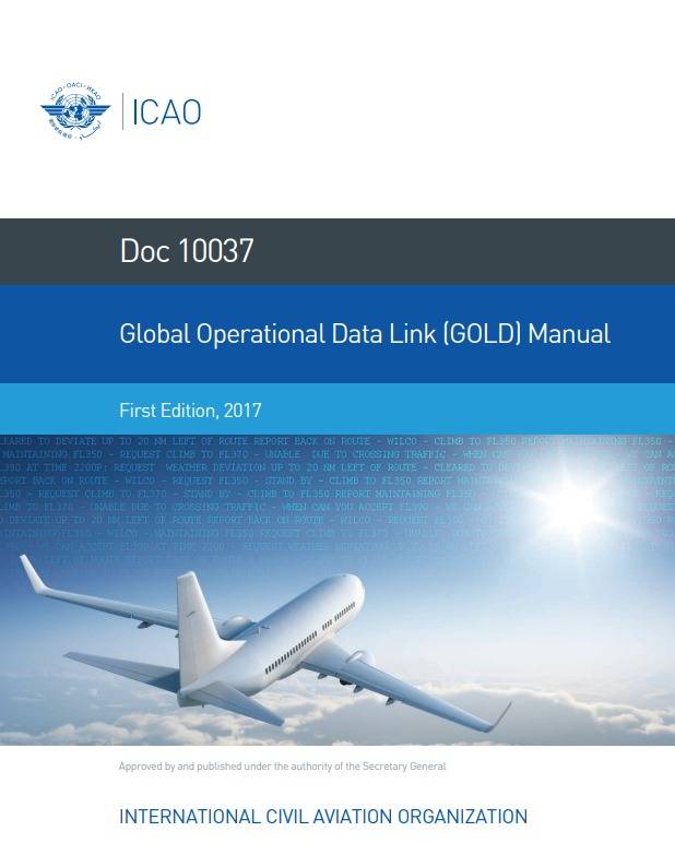 Doc 10037 Global Operational Data Link (GOLD) Manual