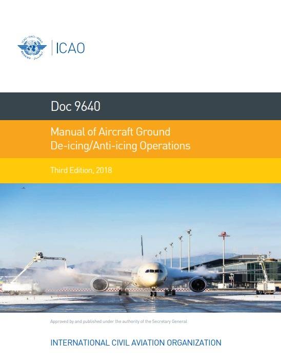 Doc 9640 Manual of Aircraft Ground De-icing/Anti-icing Operations