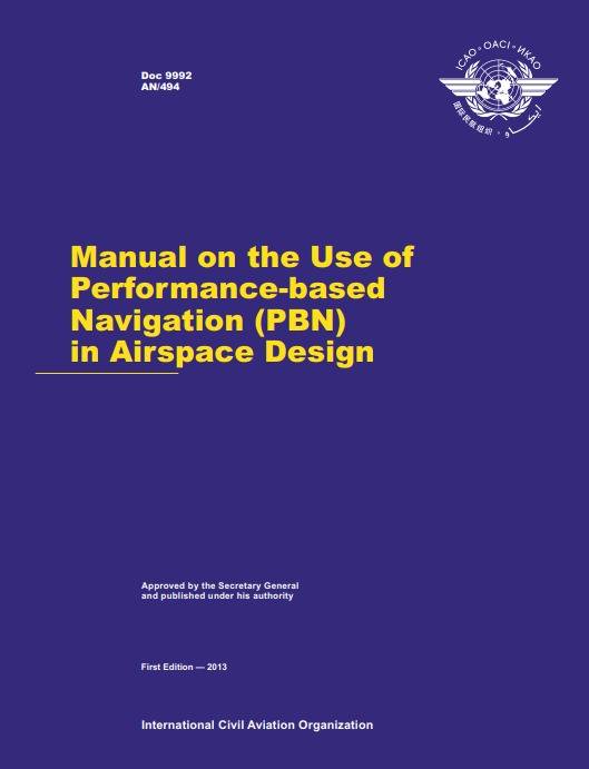 Doc 9992 Manual on the Use of Performance-based Navigation (PBN) in Airspace Design