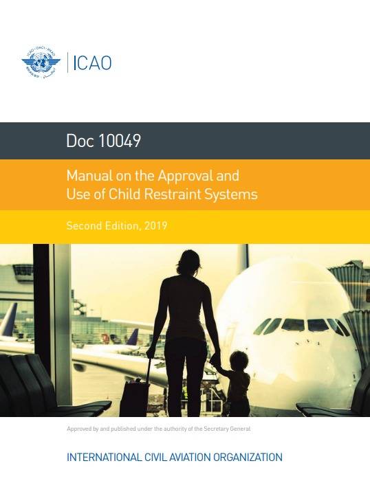 Doc 10049 Manual on the Approval and Use of Child Restraint Systems