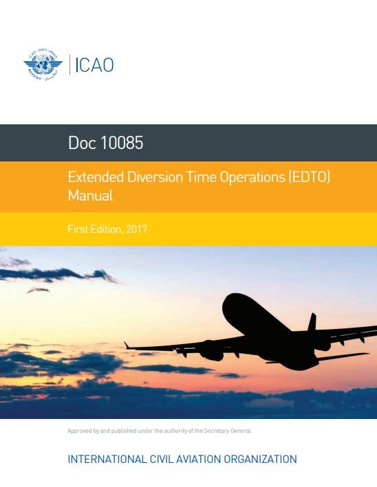 Doc 10085 Extended Diversion Time Operations (EDTO) Manual