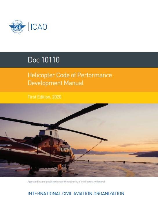 Doc 10110 Helicopter Code of Performance Development Manual