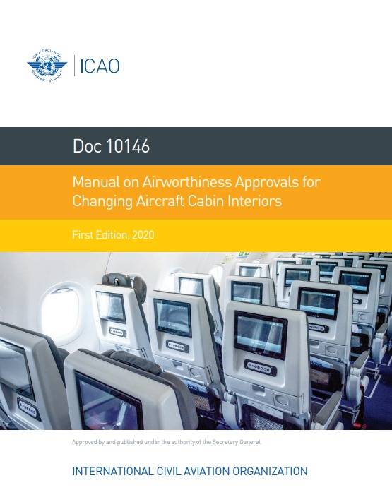 Doc 10146 Manual on Airworthiness Approvals for Changing Aircraft Cabin Interiors