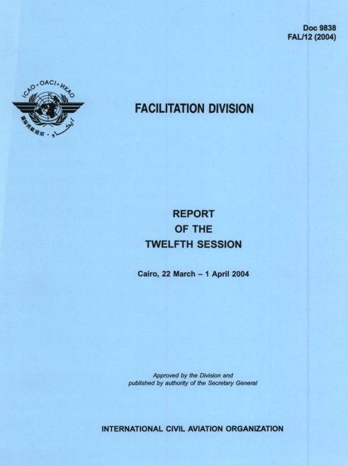 Doc 9838 Facilitation Division Report Of The Twelfth Session