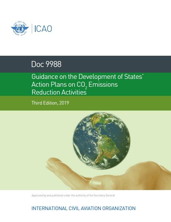 Doc 9988 Guidance on the Development of States’ Action Plans on CO2 Emissions Reduction Activities