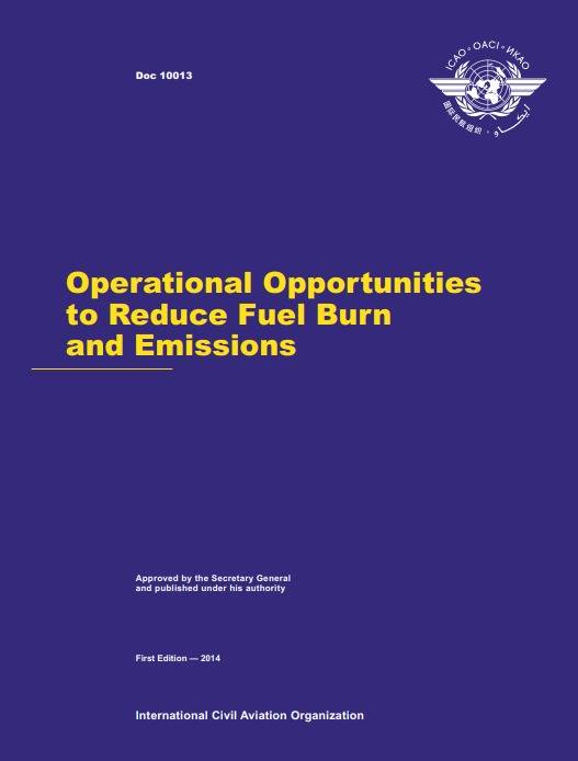 Doc 10013 Operational Opportunities to Reduce Fuel Burn and Emissions