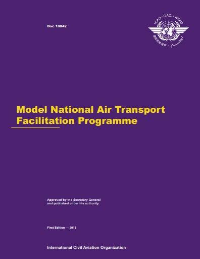 Doc 10042 Model National Air Transport Facilitation Programme