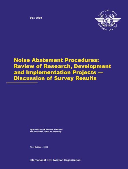 Doc 9888 Noise Abatement Procedures: Review of Research, Development and Implementation Projects — Discussion of Survey Results