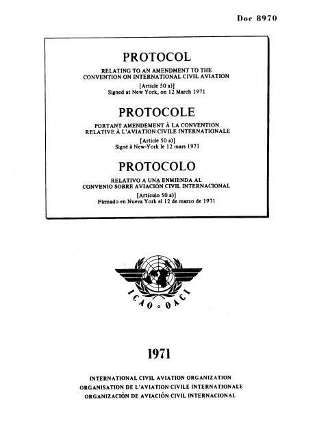 Doc 8970 Protocol /Relating to an amendment to the convention on international civil aviation/ New York