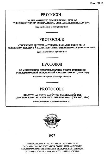 Doc 9217 Protocol on the authentic quadrilingual text of the convention on international civil aviation /Chicago 1944/