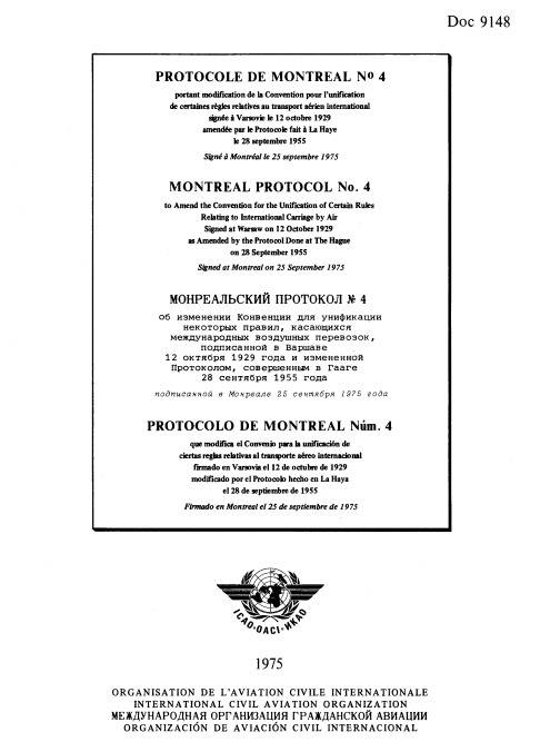 Doc 9148 Additional Protocol №4 to amend the convention for the unification of certain rules relating to international carriage by air signed at Warsaw on 12 october 1929 as amended by the protocol done at the Hague on 28 september 1955