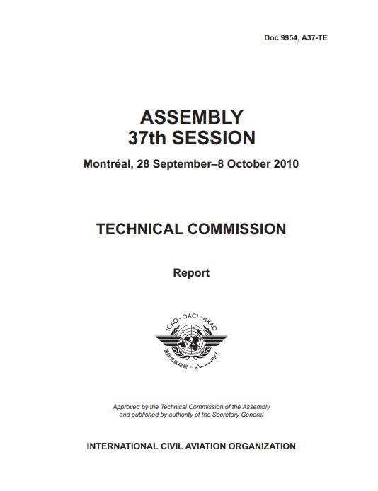 Doc 9954 ASSEMBLY 37th SESSION /TECHNICAL COMMISSION/