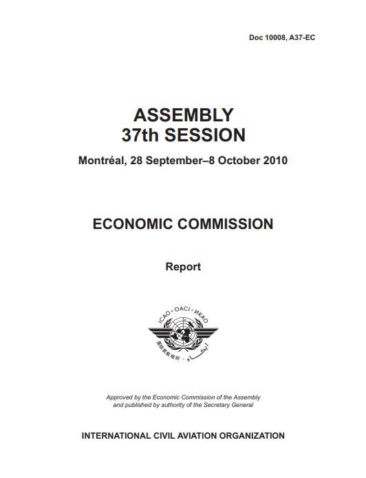 Doc 10008 ASSEMBLY 37th SESSION /ECONOMIC COMMISSION/