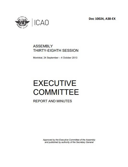 Doc 10024 ASSEMBLY THIRTY-EIGHTH SESSION /EXECUTIVE COMMITTEE/