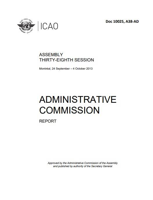 Doc 10025 ASSEMBLY THIRTY-EIGHTH SESSION /ADMINISTRATIVE COMMISSION/