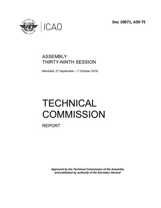 Doc 10071 ASSEMBLY THIRTY-NINTH SESSION /TECHNICAL COMMISSION/