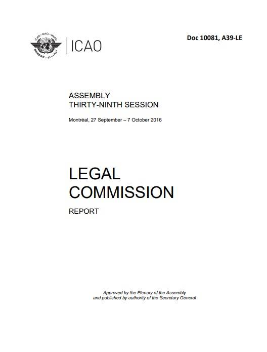 Doc 10081 ASSEMBLY THIRTY-NINTH SESSION /LEGAL COMMISSION/