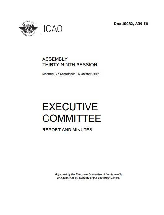 Doc 10082 ASSEMBLY THIRTY-NINTH SESSION /EXECUTIVE COMMITTEE/