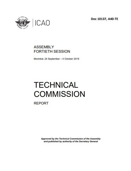 Doc 10137 ASSEMBLY FORTIETH SESSION /TECHNICAL COMMISSION/