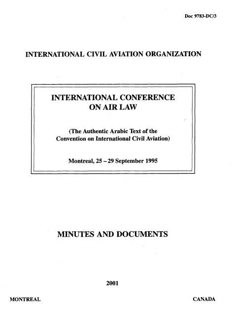 Doc 9783 INTERNATIONAL CONFERENCE  ON AIR LAW  (The Authentic Arabic Text of the  Convention on International Civil Aviation)