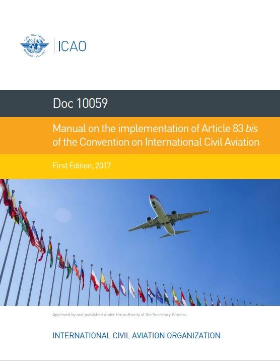 Doc 10059 Manual on the implementation of Article 83 bis of the Convention on International Civil Aviation