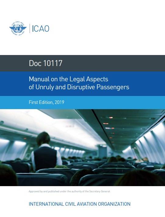 Doc 10117 Manual on the Legal Aspects of Unruly and Disruptive Passengers