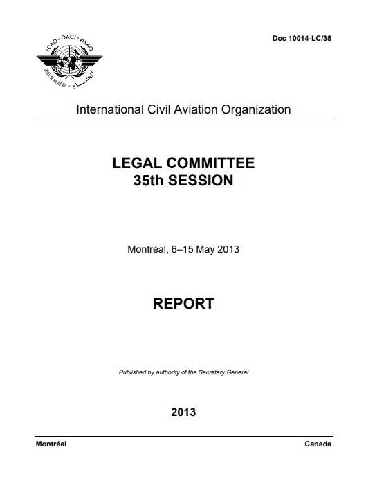 Doc 10014 LEGAL COMMITTEE 35th SESSION REPORT