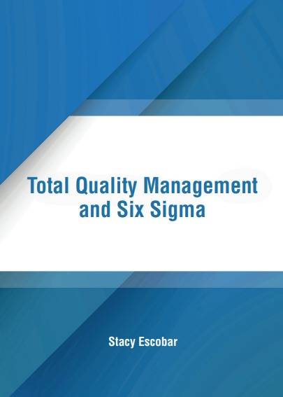 Total Quality Management and Six Sigma