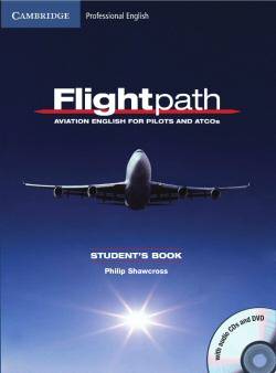 Flightpath /Aviation English For Pilots And Atcos/ Student' S Book