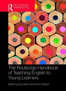 The Routledge Handbook  of Teaching English to  Young Learners