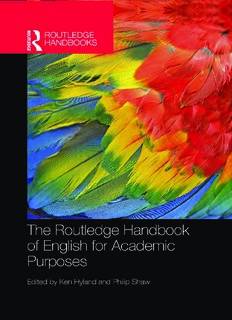 The Routledge handbook of  English for academic purposes