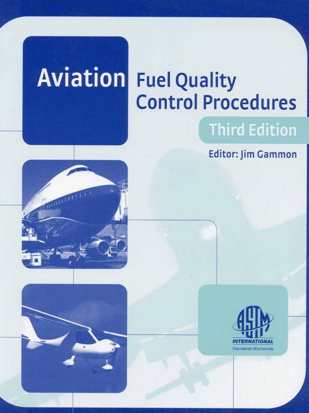 Aviation Fuel  Quality Control  Procedures: