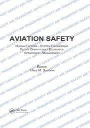Aviation Safety /Human Factors -System Engineering  Flight Operations -Economics  Strategies -Management/