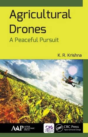 Agricultural Drones  /A Peaceful Pursuit/