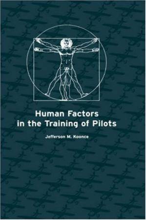 Human Factors in the Training of Pilots