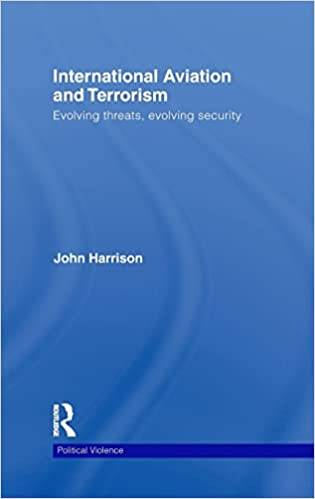 International Aviation and Terrorism /Evolving threats, evolving security/