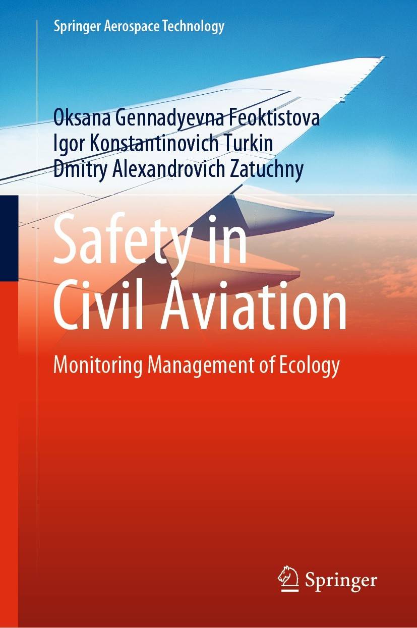 Safety in Civil Aviation /Monitoring Management of Ecology/