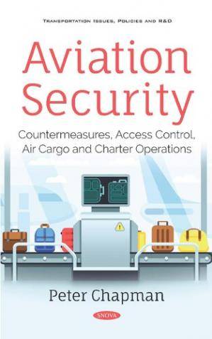 Aviation Security /Countermeasures, Access Control, Air Cargo And Charter Operations/