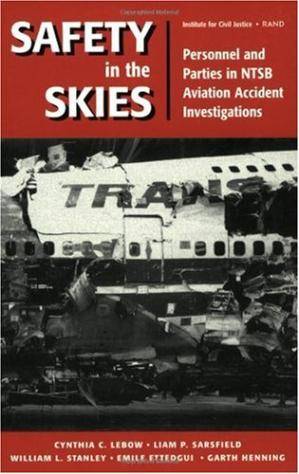 Safety in the skies /Personnel and Parties in NTSB Aviation Accident Investigations/