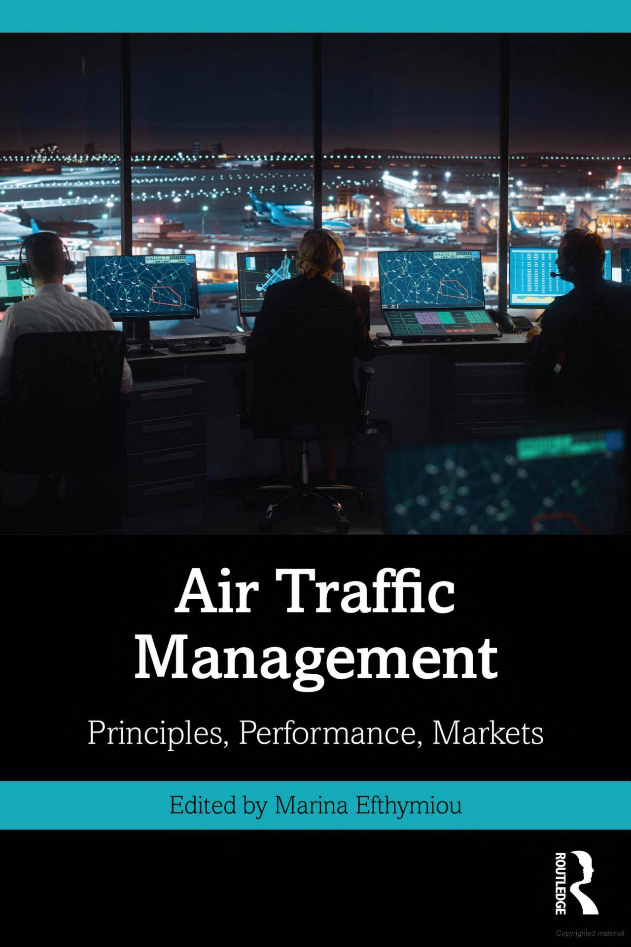 Air Traffic Management /Principles, Performance, Markets/