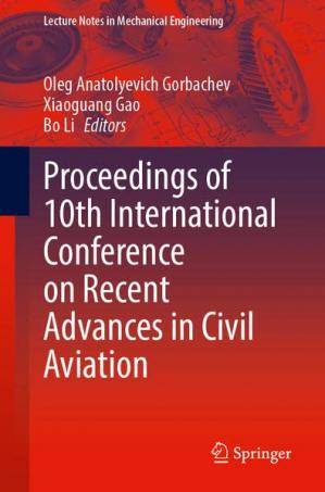 Proceedings of 10th International Conference on Recent Advances in Civil Aviation